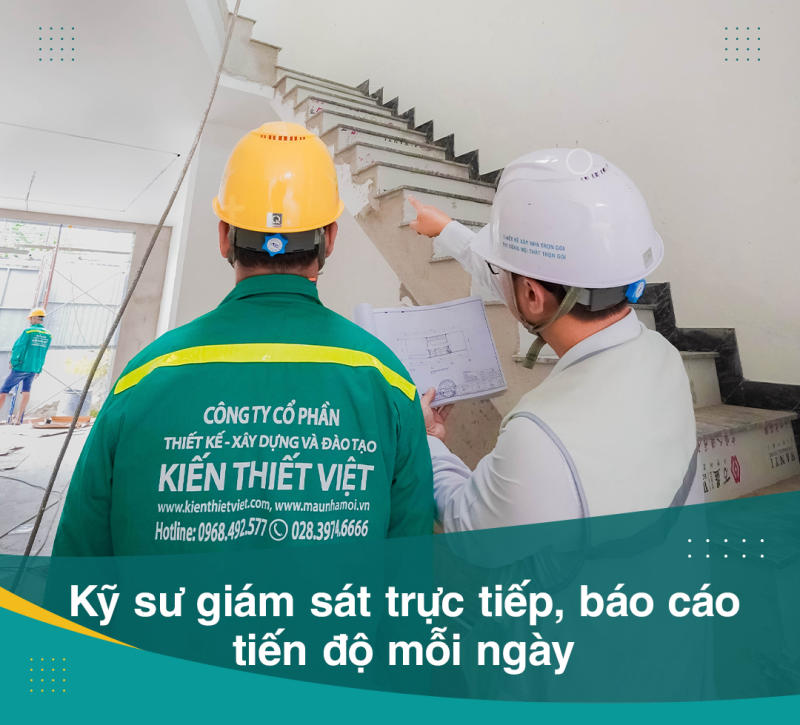 Kỹ sư giám sát trực tiếp của công ty xây dựng uy tín Kiến Thiết Việt